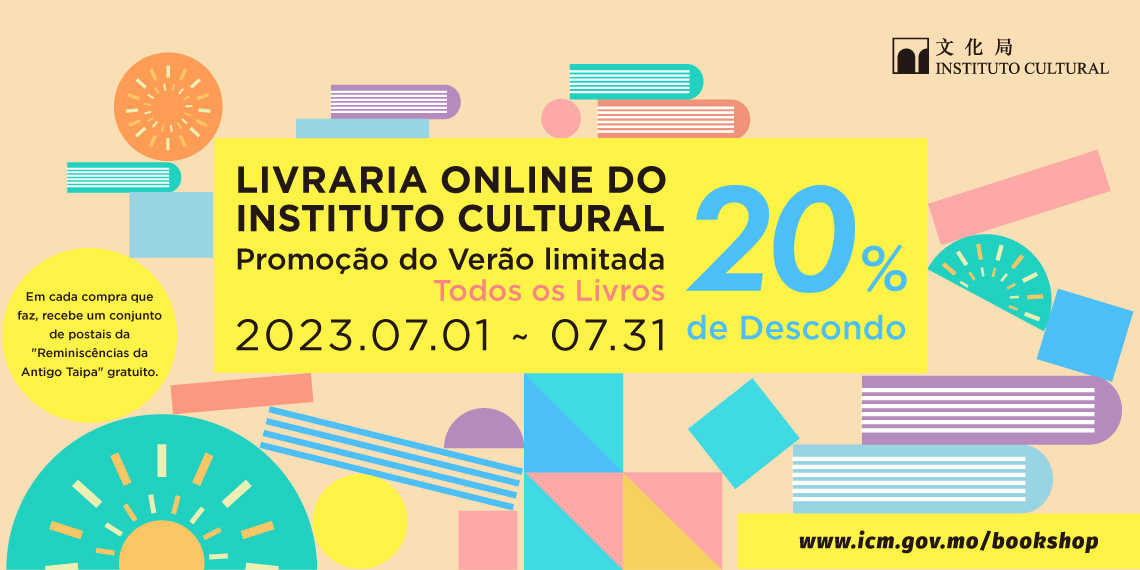 Livraria Online do Instituto Cultural oferece promoção especial de Verão até ao final de Julho Desconto de 20% em todas as publicações e oferta de conjuntos de postais para livros