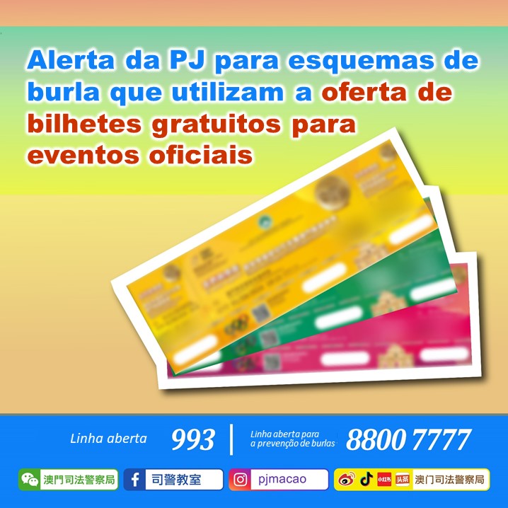 Alerta da PJ para esquemas de burla que utilizam a oferta de bilhetes gratuitos para eventos oficiais