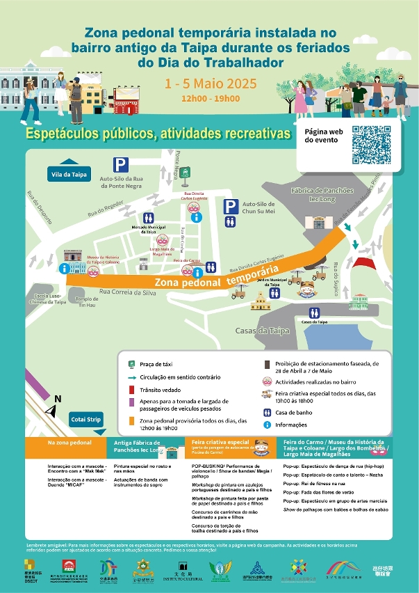 Programas e espectáculos da “Zona pedonal temporária instalada no bairro antigo da Taipa durante os feriados do Dia do Trabalhador”