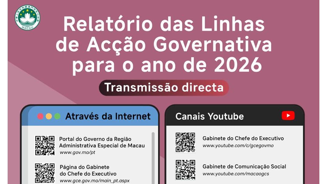 Chefe do Executivo apresenta a 18 de Novembro 
o Relatório das Linhas de Acção Governativa para o ano de 2026
