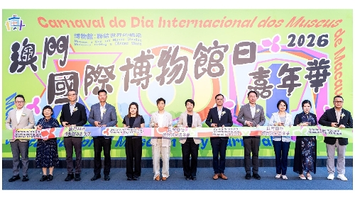 Inauguração do Carnaval do Dia Internacional dos Museus de Macau  26 museus unem-se para apresentar um evento cultural